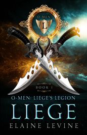 O-Men: Liege s Legion - Liege