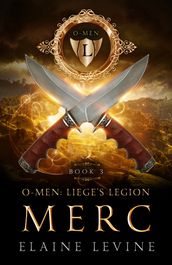 O-Men: Liege s Legion - Merc