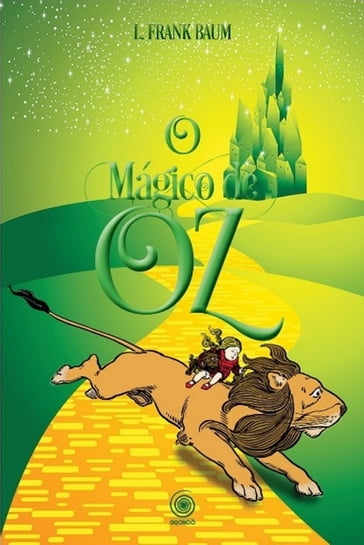 O Mágico de Oz - Lyman Frank Baum