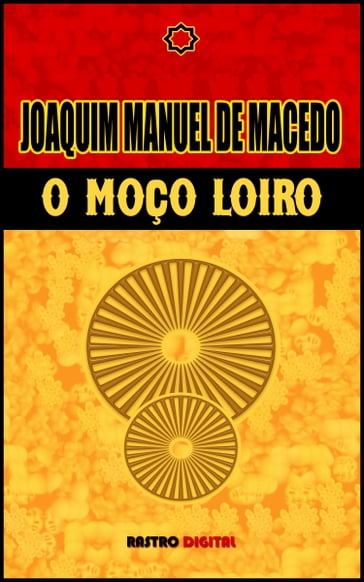 O Moço Loiro - Joaquim Manuel de Macedo