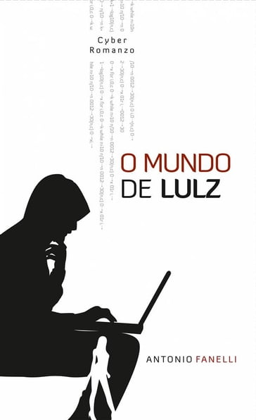 O Mundo De Lulz - Antonio Fanelli
