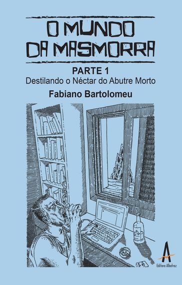 O Mundo da Masmorra - Fabiano Bartolomeu