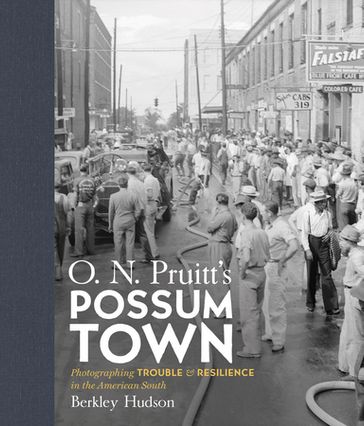 O. N. Pruitt's Possum Town - Berkley Hudson