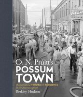 O. N. Pruitt s Possum Town