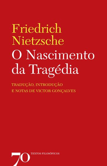 O Nascimento da Tragédia - Friedrich Nietzsche