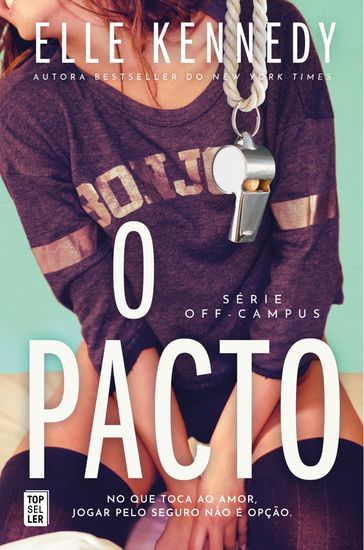O Pacto (Off-Campus 1) - Elle Kennedy