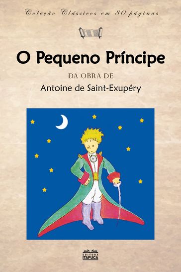 O Pequeno Príncipe - Antoine de Saint-Exupéry