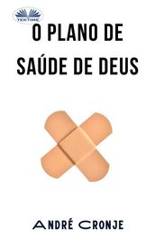 O Plano De Saúde De Deus