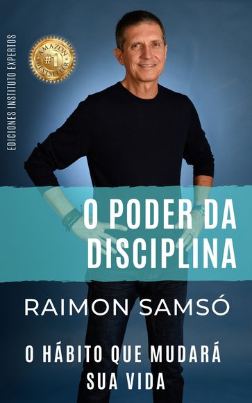 O Poder da Disciplina - Raimon Samsó