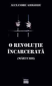 O REVOLUIE ÎNCARCERAT