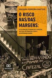 O Risco nas/das Margens