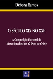 O SÉCULO XIX NO XXI