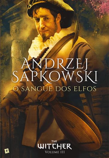 O Sangue dos Elfos - Andrzej Sapkowski