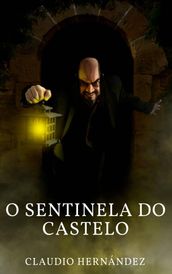 O Sentinela do Castelo