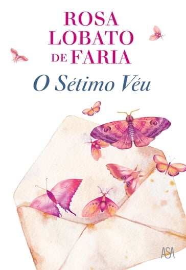 O Sétimo Véu - Rosa Lobato Faria