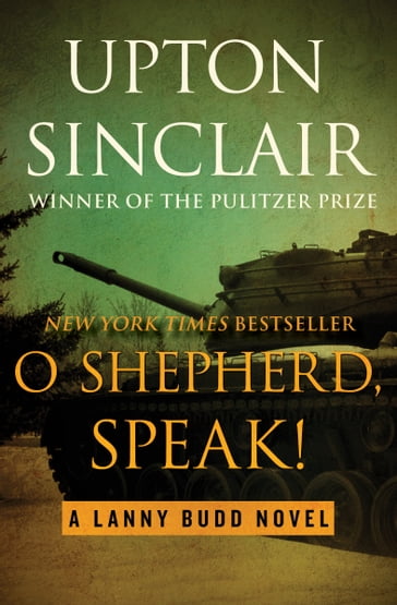 O Shepherd, Speak! - Upton Sinclair