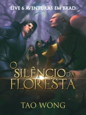 O Silêncio da Floresta