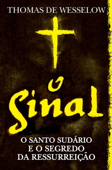 O Sinal - Thomas de Wesselow