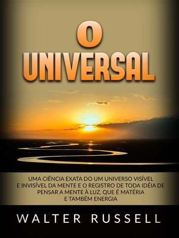 O Universal (Traduzido) - Walter Russell