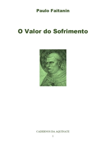 O Valor Do Sofrimento - Paulo Faitanin