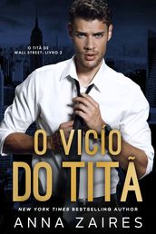 O Vício do Titã