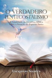 O Verdadeiro Pentecostalismo