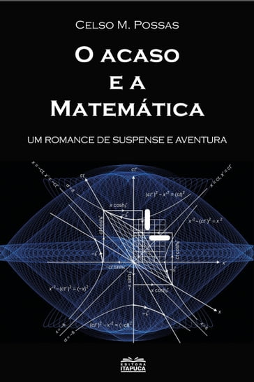 O acaso e a matemática - Celso M. Possas