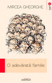 O adevarata familie