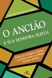 O ancião e a sua senhora eleita