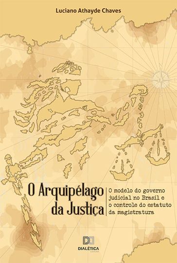 O arquipélago da Justiça - Luciano Athayde Chaves