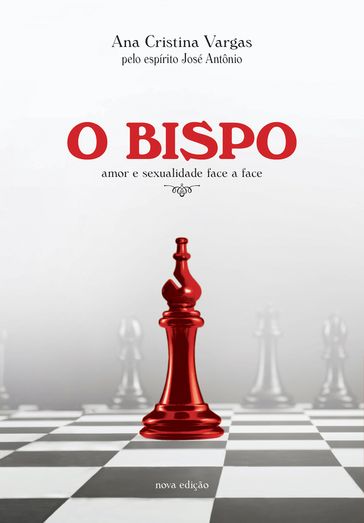 O bispo - Ana Cristina Vargas