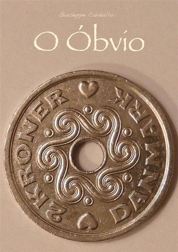 O Óbvio - Giuseppe Cardullo