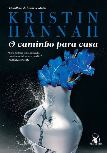 O caminho para casa - Kristin Hannah