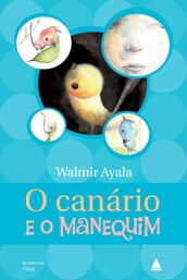 O canário e o manequim