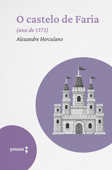 O castelo de Faria - Alexandre Herculano
