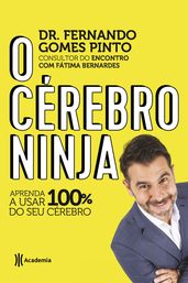 O cérebro ninja