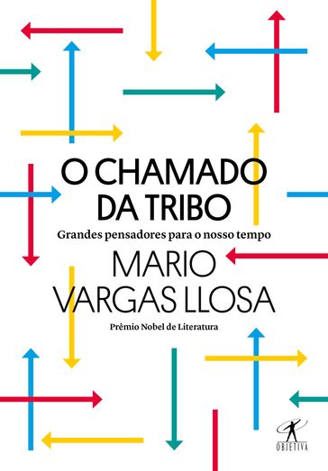 O chamado da tribo - Mario Vargas Llosa