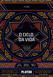 O ciclo da vida