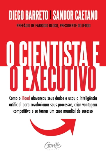 O cientista e o executivo - Diego Barreto - Sandor Caetano
