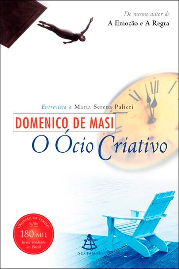 O ócio criativo - Domenico De Masi