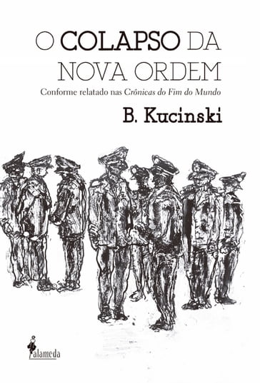 O colapso da nova ordem - Bernardo Kucinski