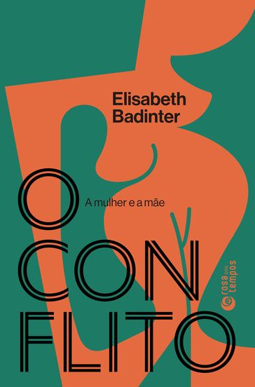 O conflito - Elisabeth Badinter