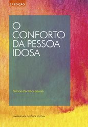 O conforto da pessoa idosa