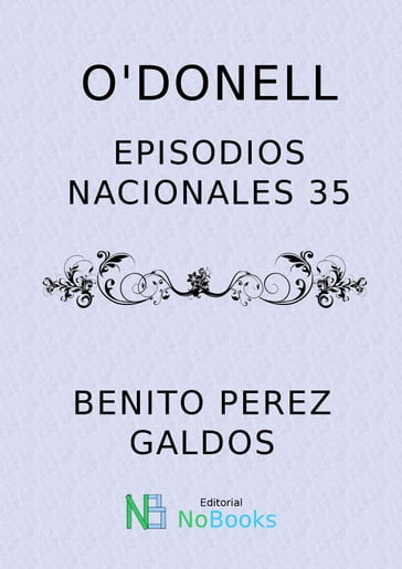 O'donell - Benito Perez Galdos