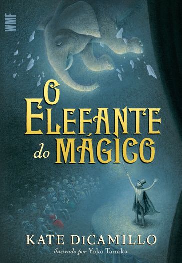 O elefante do mágico - Kate DiCamillo