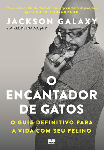 O encantador de gatos - Jackson Galaxy - Mikel Delgado