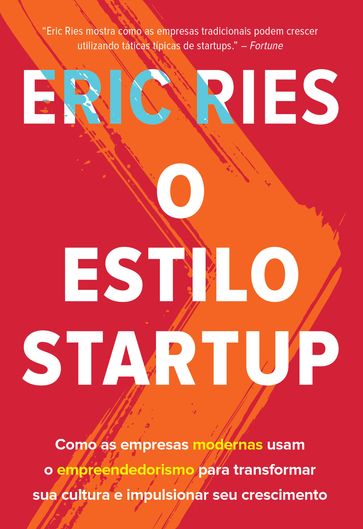 O estilo startup - Eric Ries