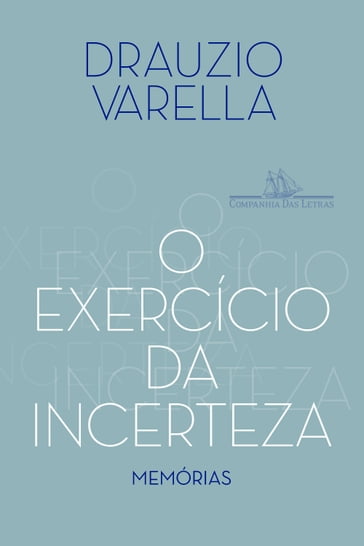 O exercício da incerteza - Drauzio Varella - Alceu Chiesorin Nunes