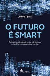 O futuro é smart