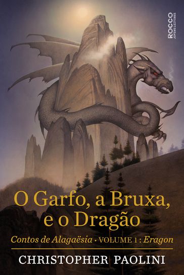 O garfo, a bruxa, e o dragão - Christopher Paolini